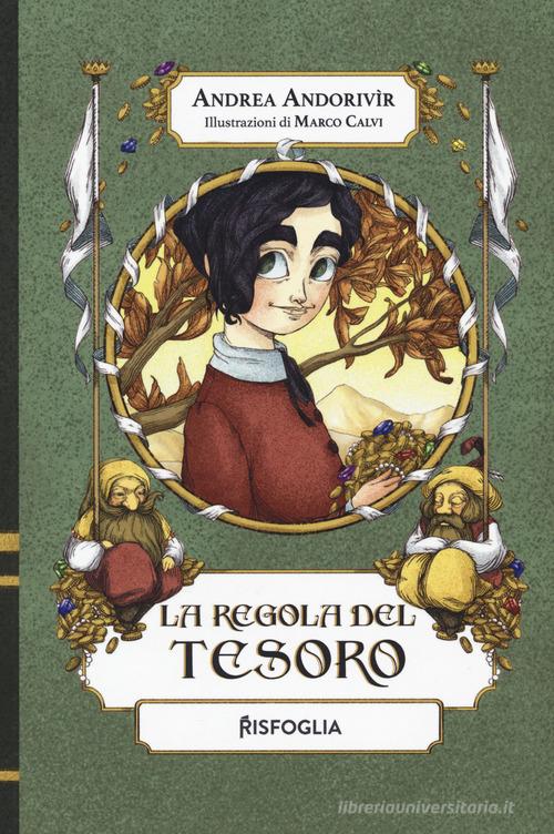 La regola del tesoro di Andrea Andorivìr edito da Risfoglia Editore