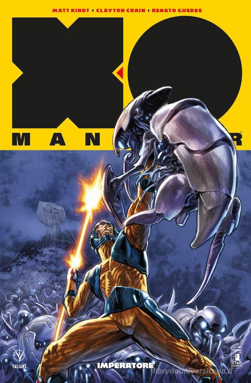 X-0 Manowar. Nuova serie vol.3 di Matt Kindt edito da Star Comics