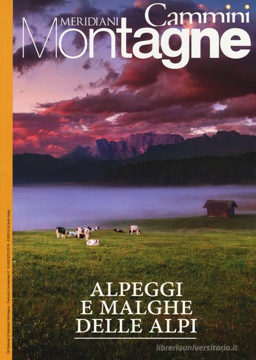 Alpeggi e malghe delle Alpi. Con Carta geografica ripiegata edito da Editoriale Domus