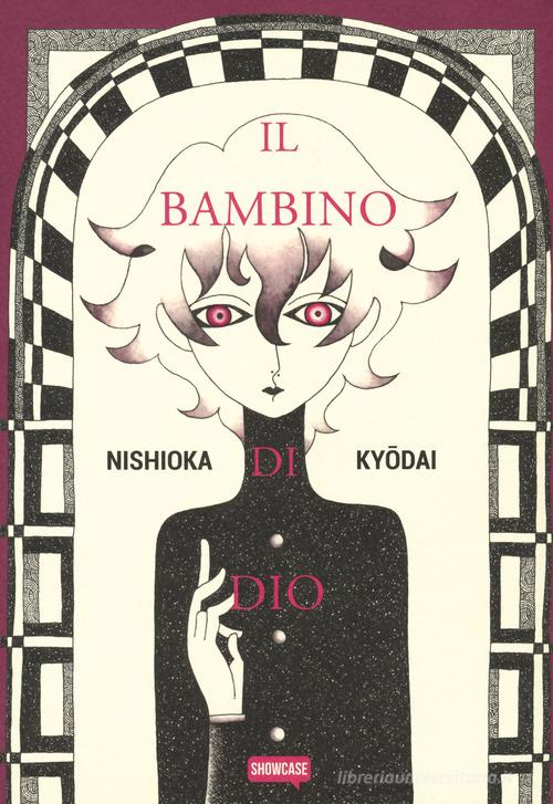 Il bambino di Dio di Nishioka Kyodai edito da Dynit Manga