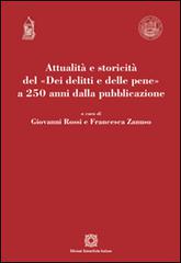 Attualità e storicità del «Dei delitti e delle pene» a 250 anni dalla pubblicazione edito da Edizioni Scientifiche Italiane