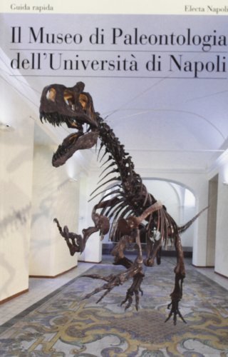 Il museo di paleontologia dell'Università di Napoli edito da Electa Napoli