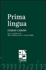 Prima lingua di Ciaran Carson edito da Del Vecchio Editore
