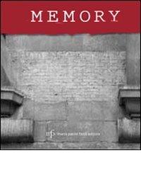Memory. Monumenti, cippi e lapidi della guerra di liberazione a Firenze e dintorni di Domenico Semeraro edito da Pacini Fazzi