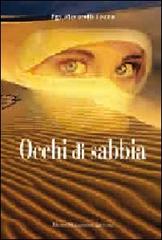 Occhi di sabbia di Egy Mecarelli Lozza edito da Macchione Editore