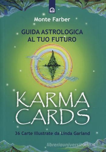 Karma cards. Guida astrologica al tuo futuro. Con 36 carte di Monte Farber edito da Edizioni Il Punto d'Incontro