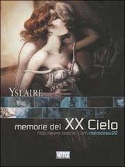 Memorie del XX cielo di Yslaire edito da Grifo Edizioni