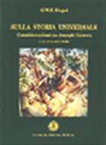 Sulla storia universale. Considerazioni su Joseph Görres di Friedrich Hegel edito da Armando Siciliano Editore