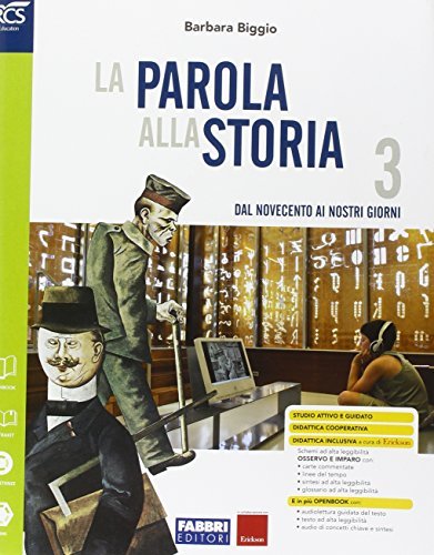 La parola alla storia. Openbook-Osservo e imparo-Extrakit. Per la Scuola media. Con e-book. Con espansione online vol.3 di Barbara Biggio edito da Fabbri