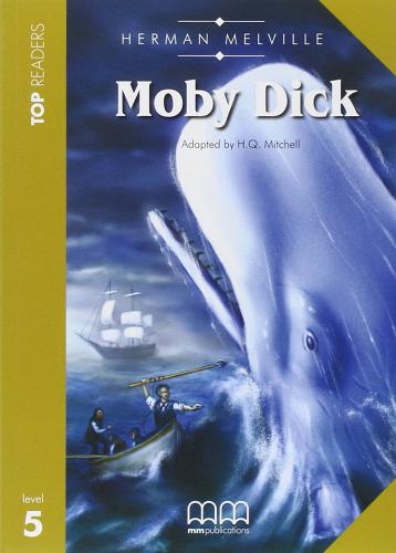 Moby Dick. Student's book-Activity book. Con CD Audio. Per le Scuole superiori edito da MM Publications