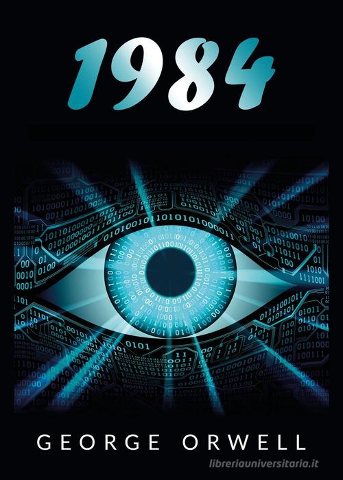 Libro 1984 di George Orwell di Youcanprint
