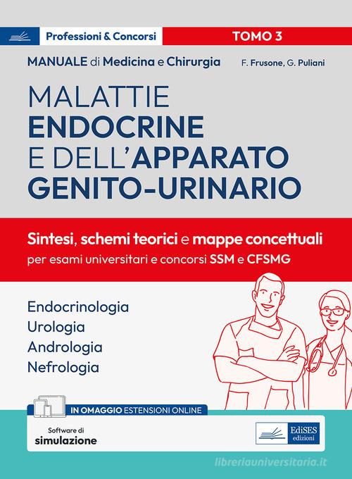 Manuale di medicina e chirurgia. Con espansione online. Con software di simulazione vol. 3 di Federico Frusone, Giulia Puliani edito da Edises professionale