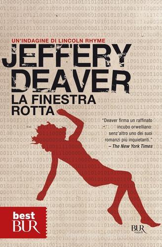 La finestra rotta di Jeffery Deaver edito da Rizzoli