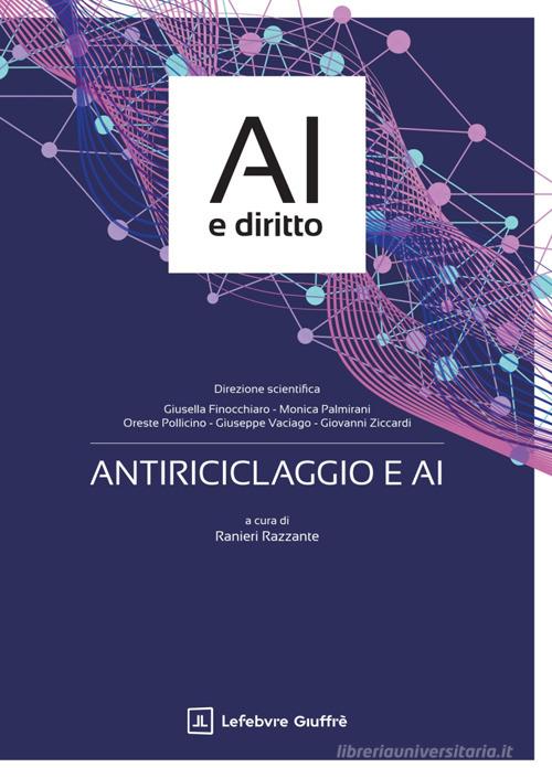 Antiriciclaggio e intelligenza artificiale edito da Giuffrè
