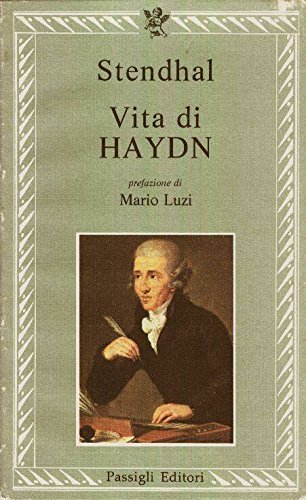 Vita di Haydn di Stendhal edito da Passigli