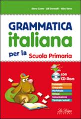 Grammatica italiana. Per la Scuola elementare di Elena Costa, Lilli Doniselli, Alba Taino edito da La Spiga Edizioni