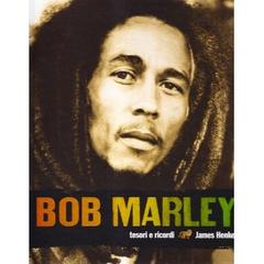 Bob Marley. Tesori e ricordi. Con CD Audio edito da White Star