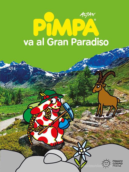 Pimpa va al Gran Paradiso. Ediz. illustrata di Altan edito da Franco Cosimo Panini