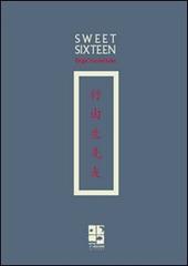 Sweet sixteen di Birgit Vanderbeke edito da Del Vecchio Editore