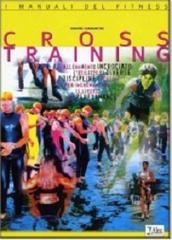 Cross training. Ediz. italiana di Simone Diamantini edito da Alea