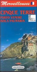 Meravigliose Cinque Terre. Porto Venere. Isola Palmaria. Ediz. francese di Mauro Mariotti edito da Ligurpress