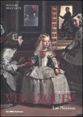 Las Meninas di Velázquez di Marco Carminati edito da 24 Ore Cultura