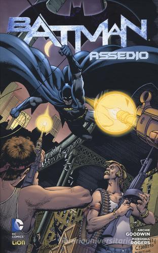 Assedio. Batman di Archie Goodwin, Marshall Rogers, James Robinson edito da Lion