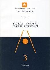 Esercizi di analisi di sistemi dinamici 3 di Giuseppe Fusco edito da Università di Cassino