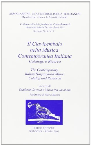 Il clavicembalo nella musica contemporanea italiana di M. Pia Jacoboni, Diadorim Saviola edito da Scienze e Lettere