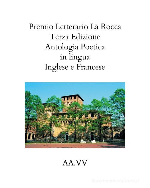 Premio letterario «La Rocca». Antologia poetica. Ediz. italiana, inglese e francese (2021) di Nina Miselli edito da Youcanprint