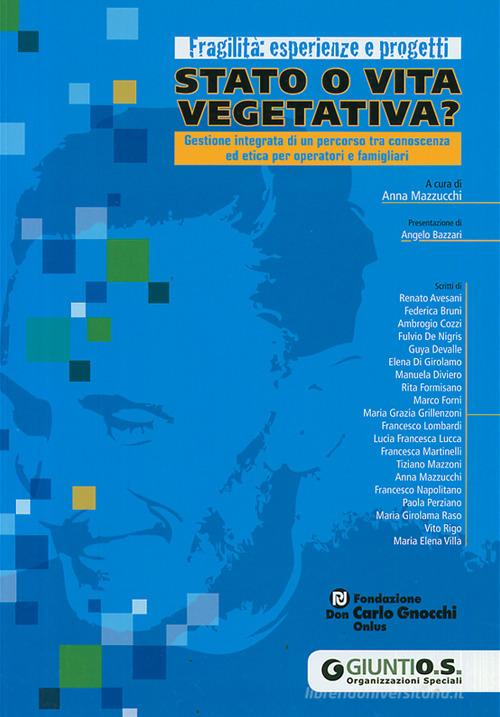 Stato o vita vegetativa? Ediz. illustrata edito da Giunti Psychometrics