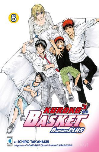 Kuroko's basket. Replace plus vol. 8 di Tadatoshi Fujimaki, Sawako Hirabayashi edito da Star Comics