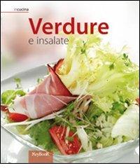 Verdure e insalate edito da Keybook