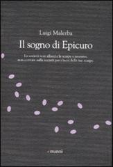 Il sogno di Epicuro di Luigi Malerba edito da Manni
