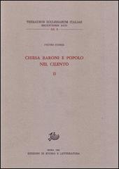 Chiesa, baroni e popoli nel Cilento di Pietro Ebner edito da Storia e Letteratura