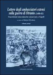 Lettere degli ambasciatori estensi sulla guerra di Otranto (1480-81). Trascrizioni ottocentesche conservate a Napoli edito da Congedo