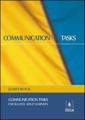 Communication task. For b2-level adult learners di James Rock edito da EDUCatt Università Cattolica