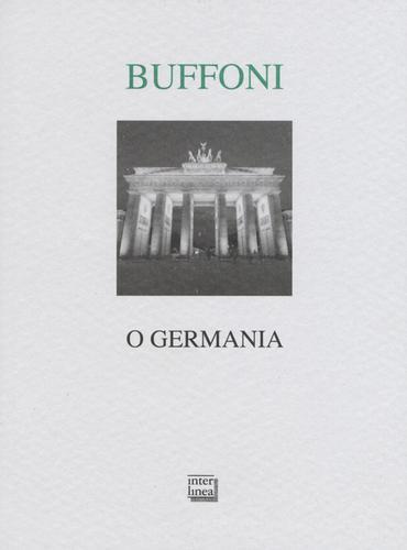 O Germania di Franco Buffoni edito da Interlinea