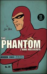 The Phantom. L'uomo mascherato vol.1 di Lee Falk, Ray Moore edito da Mondadori Comics