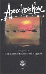Apocalypse now redux di John Milius, Francis Ford Coppola edito da Alet Edizioni
