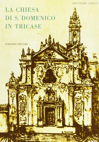 La chiesa di S. Domenico in Tricase di Salvatore Cassati edito da Congedo