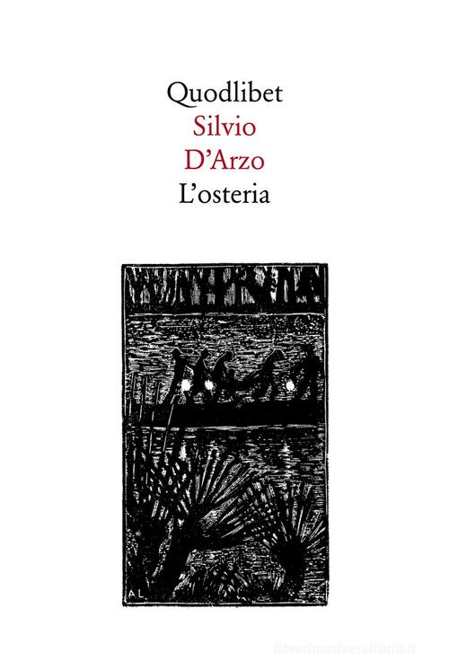 L' osteria di Silvio D'Arzo edito da Quodlibet