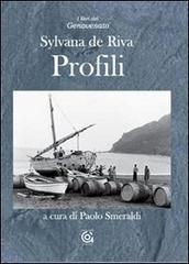 Profili di Sylvana De Riva edito da Gammarò Edizioni