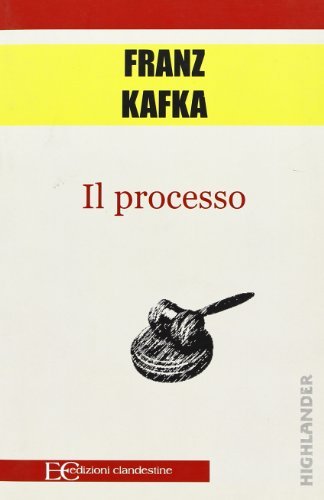 Il processo di Franz Kafka edito da Edizioni Clandestine