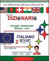 Dizionario italiano bengalese di Kamrul Hasan Nazmul edito da Nuova Prhomos