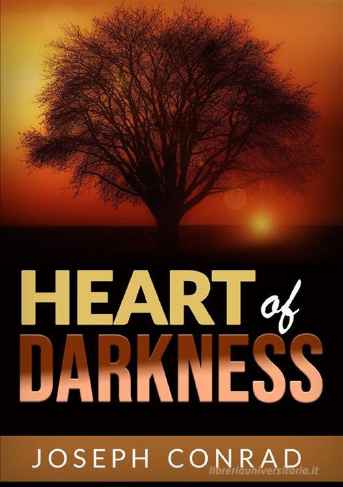 Libro Heart of darkness di Joseph Conrad di StreetLib