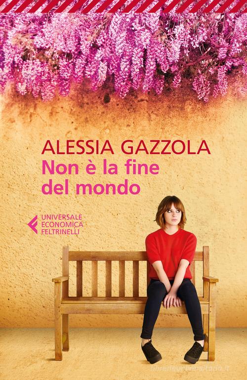 Libro Non è la fine del mondo di Alessia Gazzola Universale economica di Feltrinelli