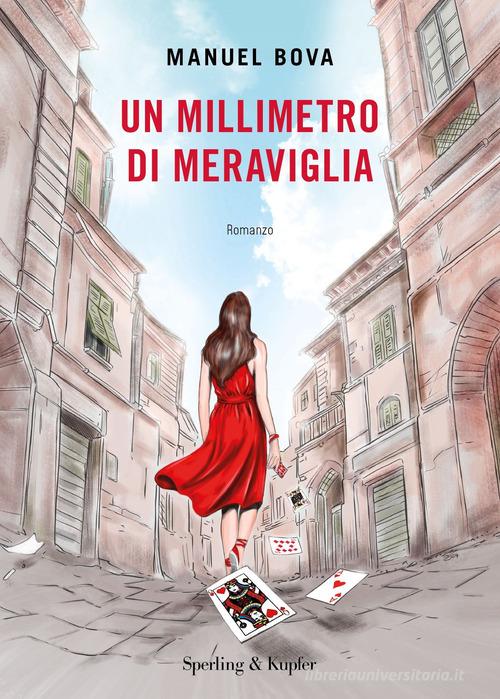 Libro Un millimetro di meraviglia di Manuel Bova Varia di Sperling & Kupfer