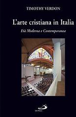 L' arte cristiana in Italia vol.3 edito da San Paolo Edizioni