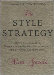 The style strategy di Nina Garcia edito da De Agostini